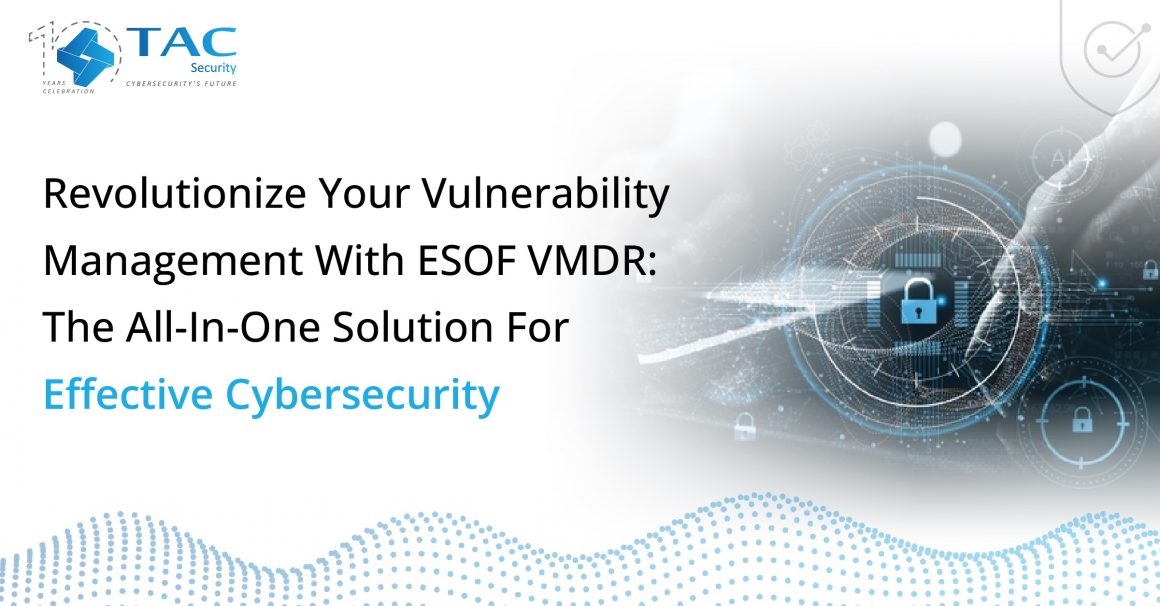 Simplify Real-Time Risk and Vulnerability Management with TAC Security ...